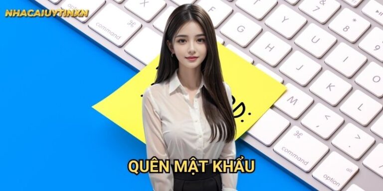 Quên mật khẩu nhà cái uy tín xn - Khôi phục nhanh chóng an toàn 1 Quên mật khẩu nhà cái uy tín xn - Khôi phục nhanh chóng an toàn